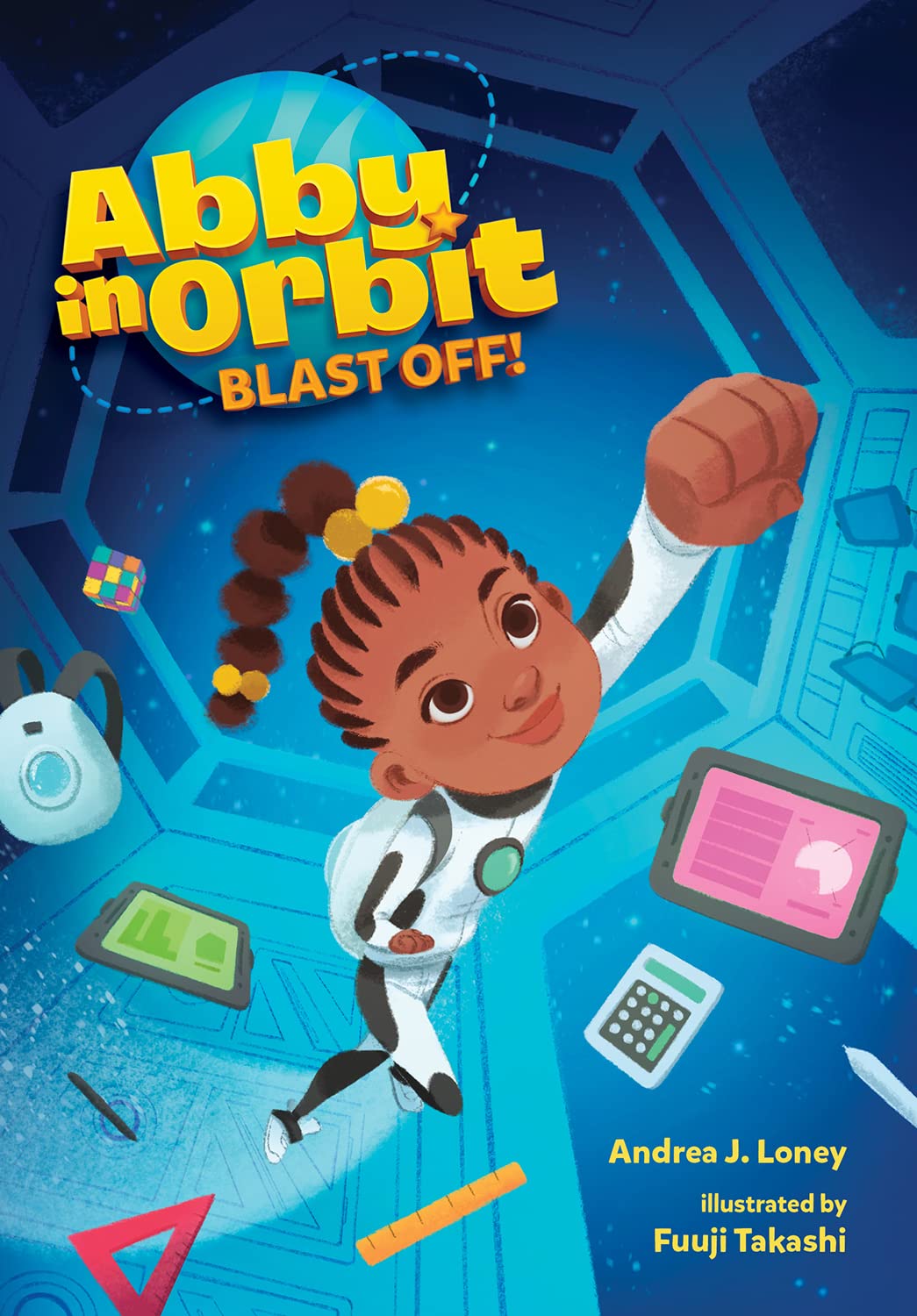 Blast Off! (Volume 1) (Abby In Orbit)