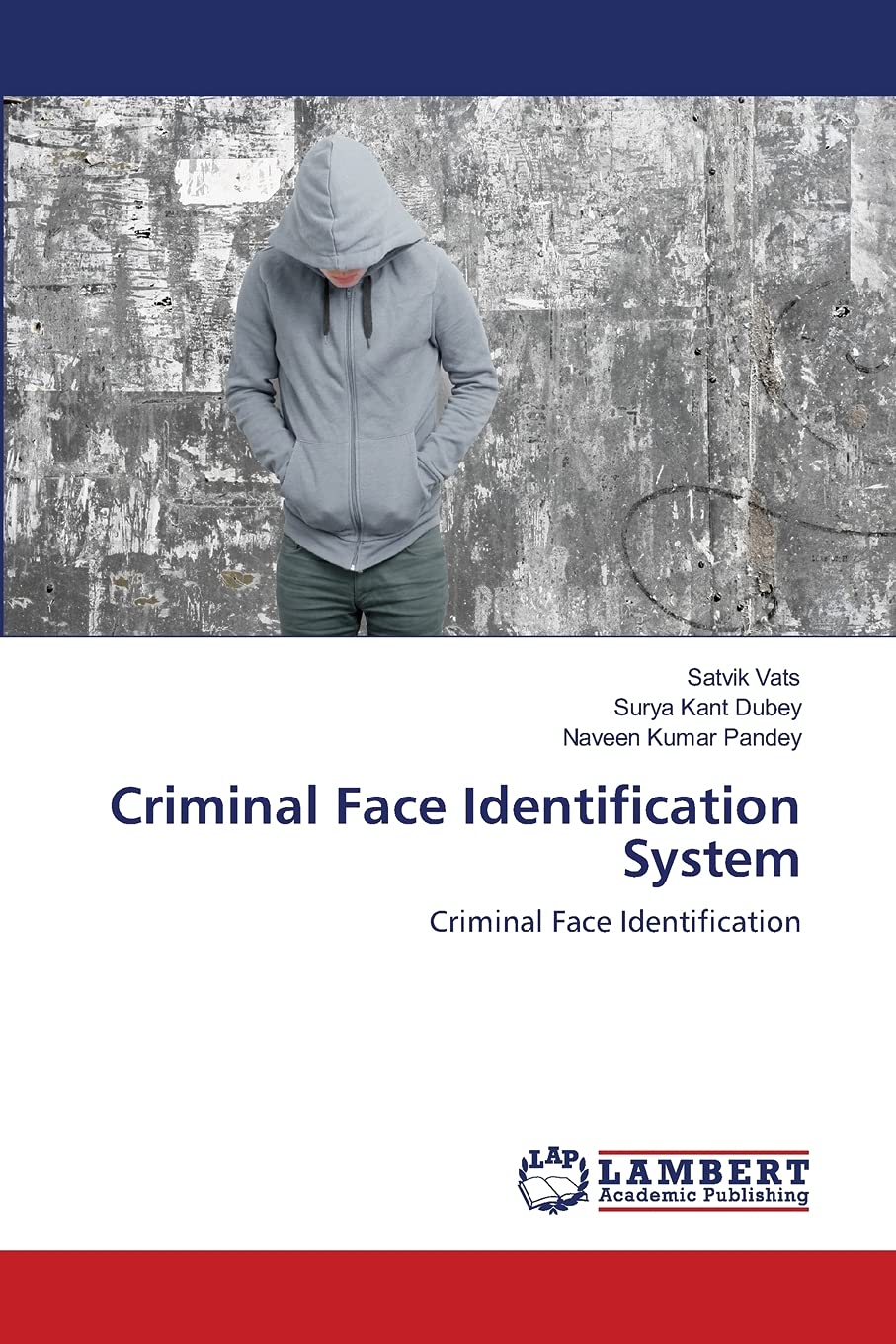 Criminal Face Identification System: Criminal Face Identification,Used