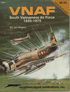 VNAF: South Vietnamese Air Force 19451975  Vietnam Studies Group series (6046),Used