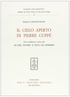 IL CIELO APERTO DI PIERRE CUPPE (Saggi filosofici),Used