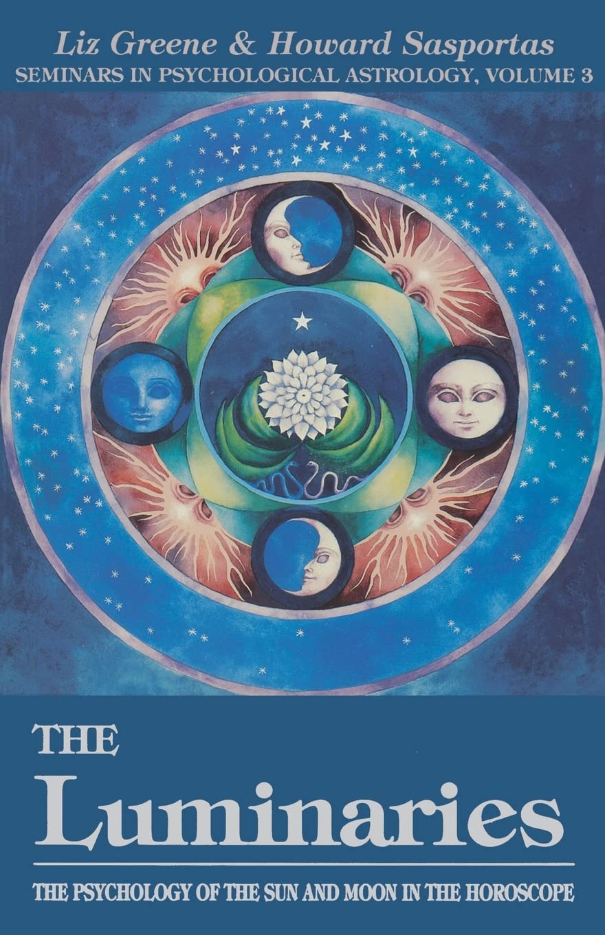 The Luminaries: The Psychology of the Sun and Moon in the Horoscope, Vol 3 (Seminars in Psychological Astrology) (Volume 3),Used