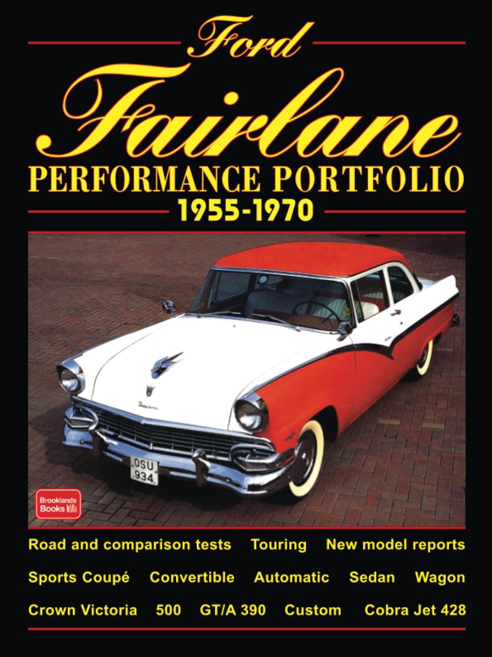 Ford Fairlane 19551970 Perfomance Portfolio: Road Test Book (Performance Portfolio),Used