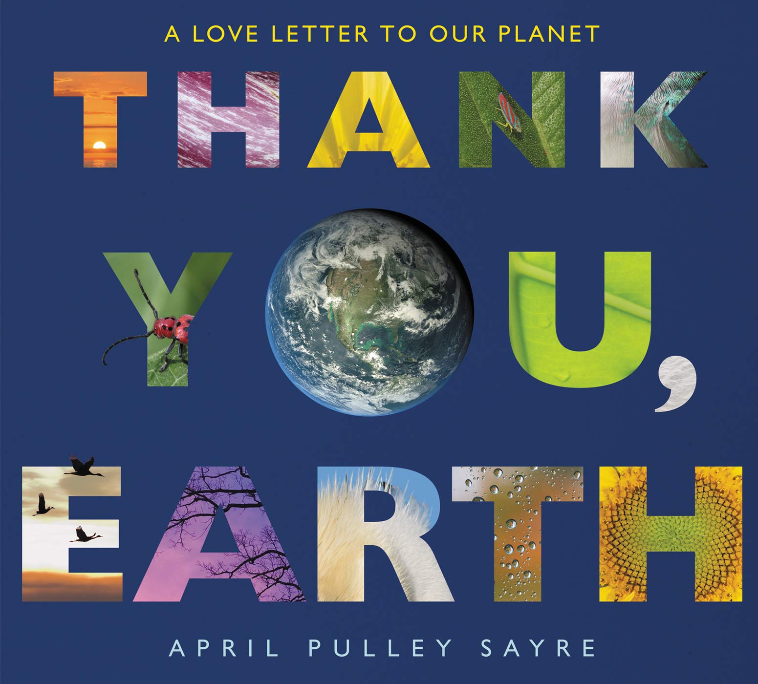 Thank You, Earth: A Love Letter to Our Planet,New