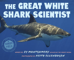 The Great White Shark Scientist (Scientists in the Field),Used