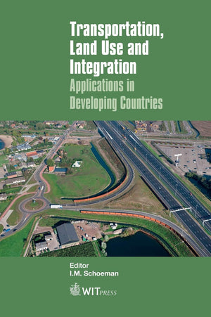 Transportation, Land Use and Integration: Applications in Developing Countries,Used