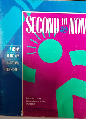 Second to None: Vision of the New California High School,Used