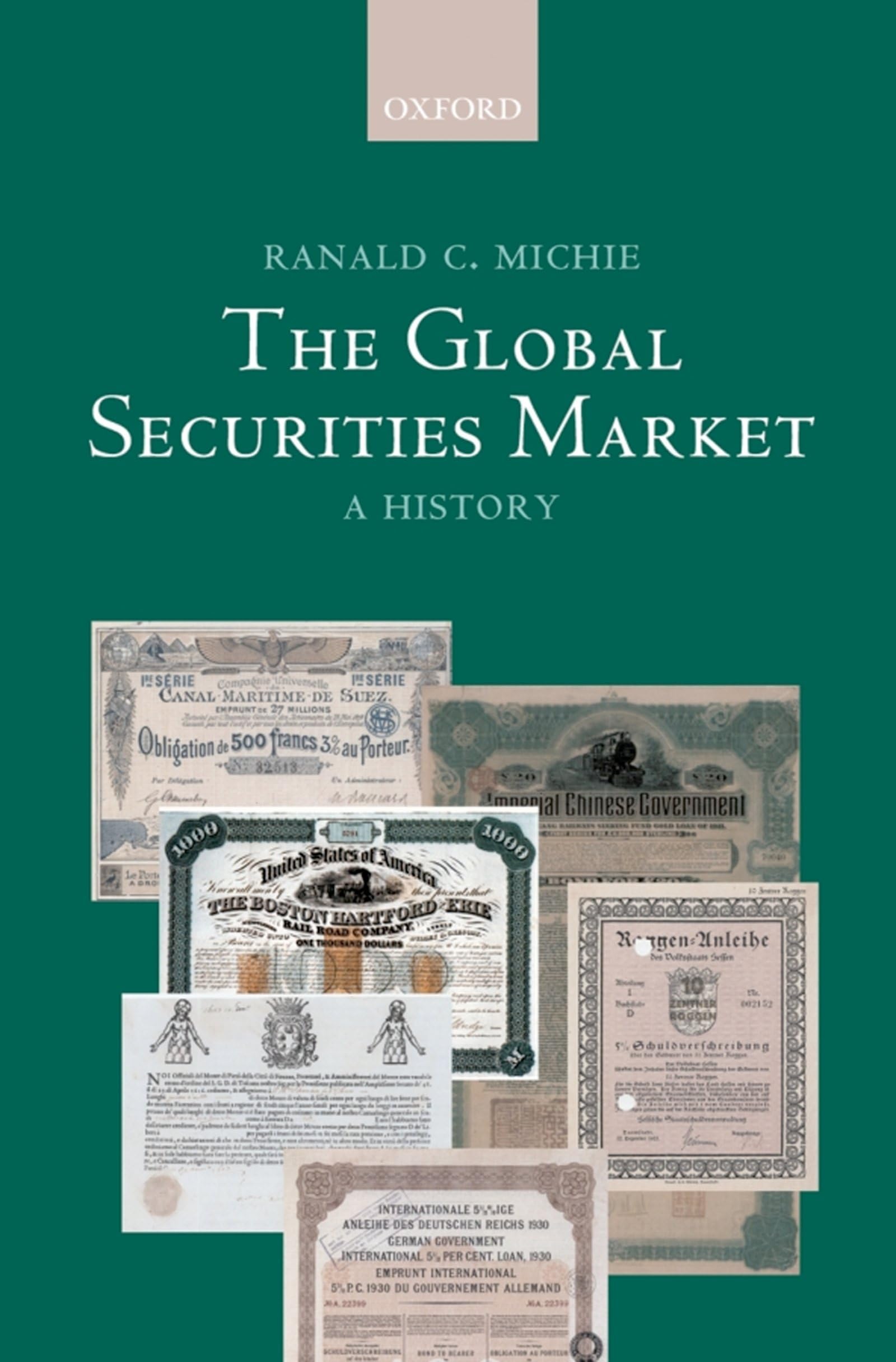 The Global Securities Market: A History,Used