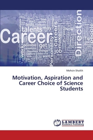 Motivation, Aspiration and Career Choice of Science Students,Used