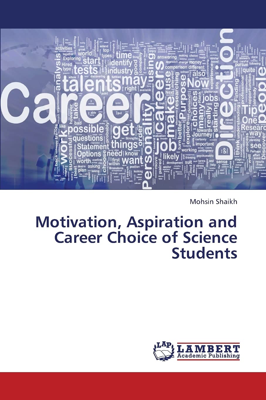 Motivation, Aspiration and Career Choice of Science Students,Used