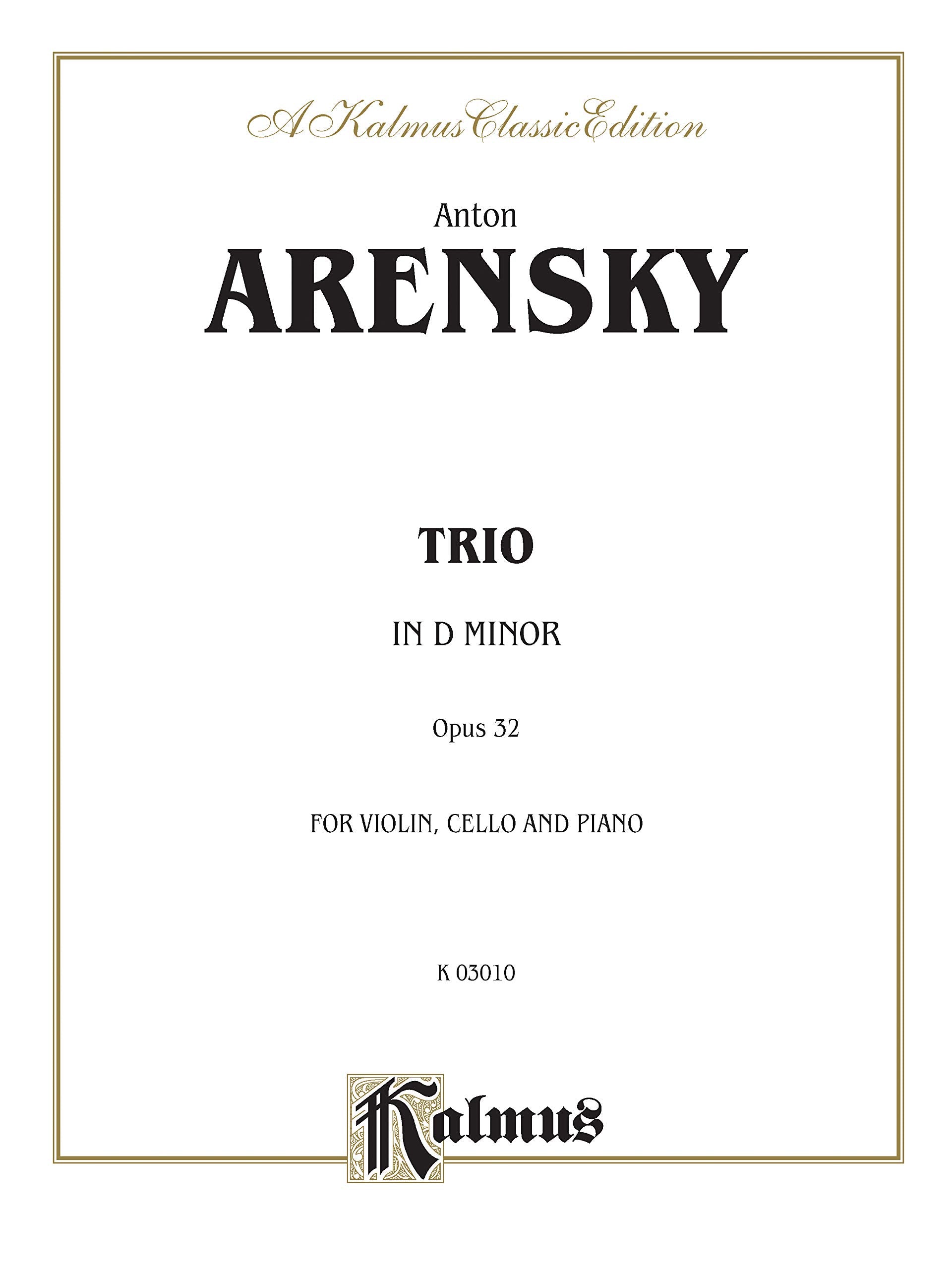 Trio in D Minor, Op. 32: Violin, Cello, & Piano (Kalmus Edition),Used