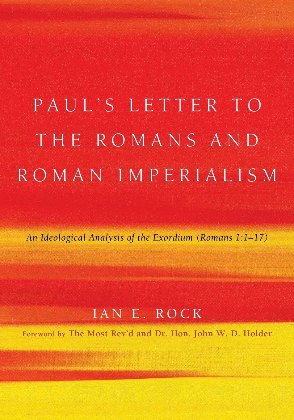 Paul'S Letter To The Romans And Roman Imperialism,Used