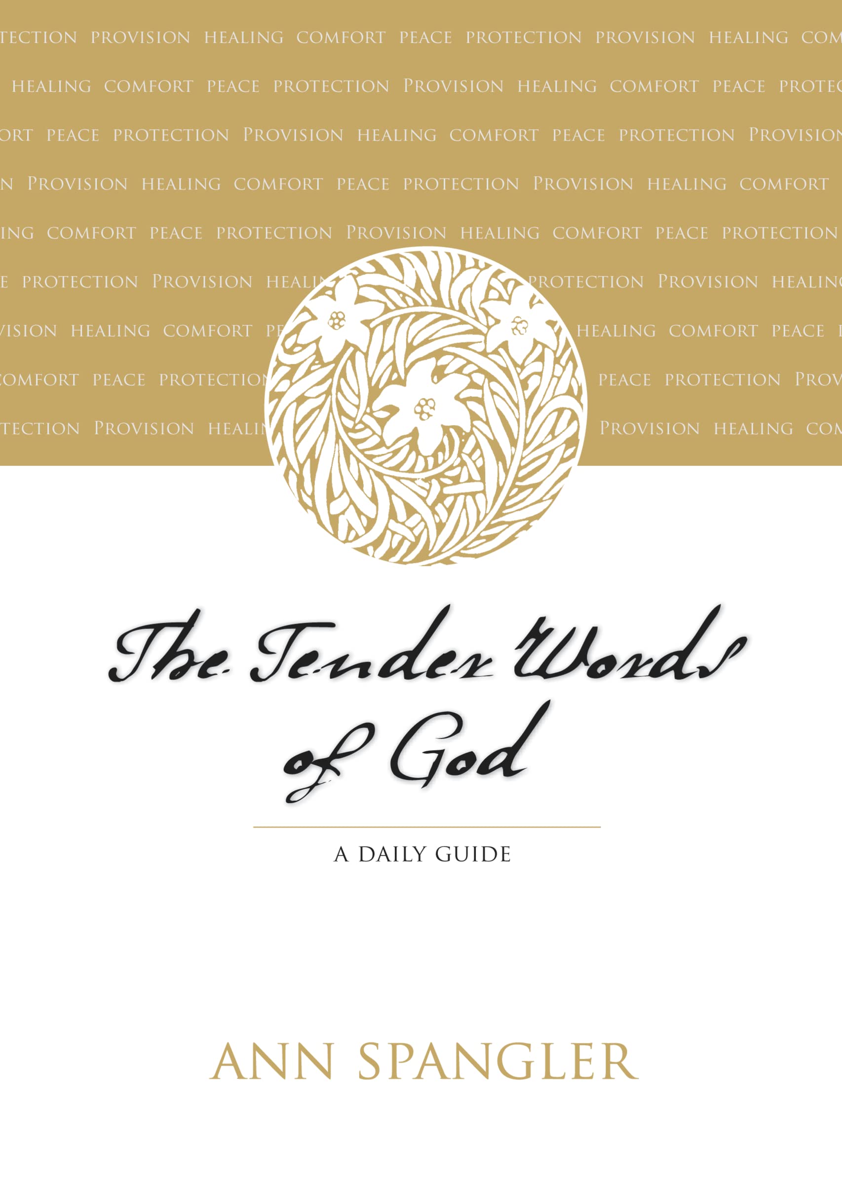 The Tender Words of God: A Daily Guide,Used