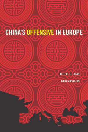 China'S Offensive In Europe (Geopolitics In The 21St Century),Used