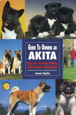 Guide to Owning an Akita: Puppy Care, Grooming, Training, History, Health, Breed Standard (T.F.H. Dog Series, #RE328),Used