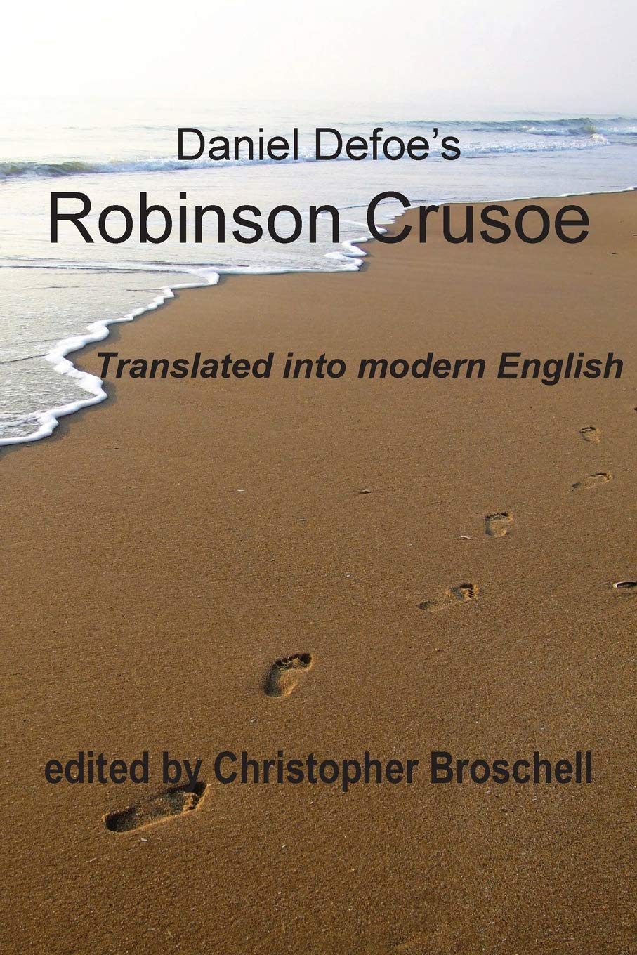 Robinson Crusoe: Modern English Translation,Used