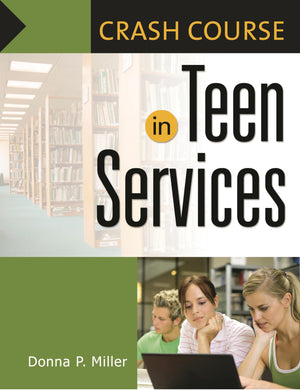 Crash Course in Teen Services,Used