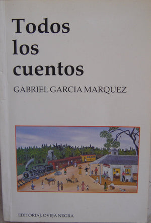 Todos Los Cuentos (Spanish Edition),Used