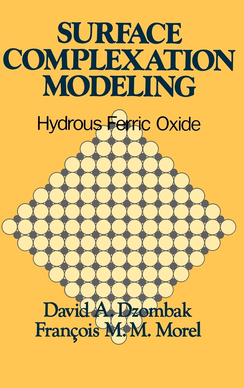 Surface Complexation Modeling: Hydrous Ferric Oxide,Used