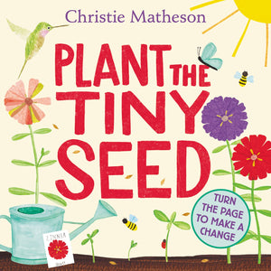 Plant The Tiny Seed Board Book: A Springtime Book For Kids,New