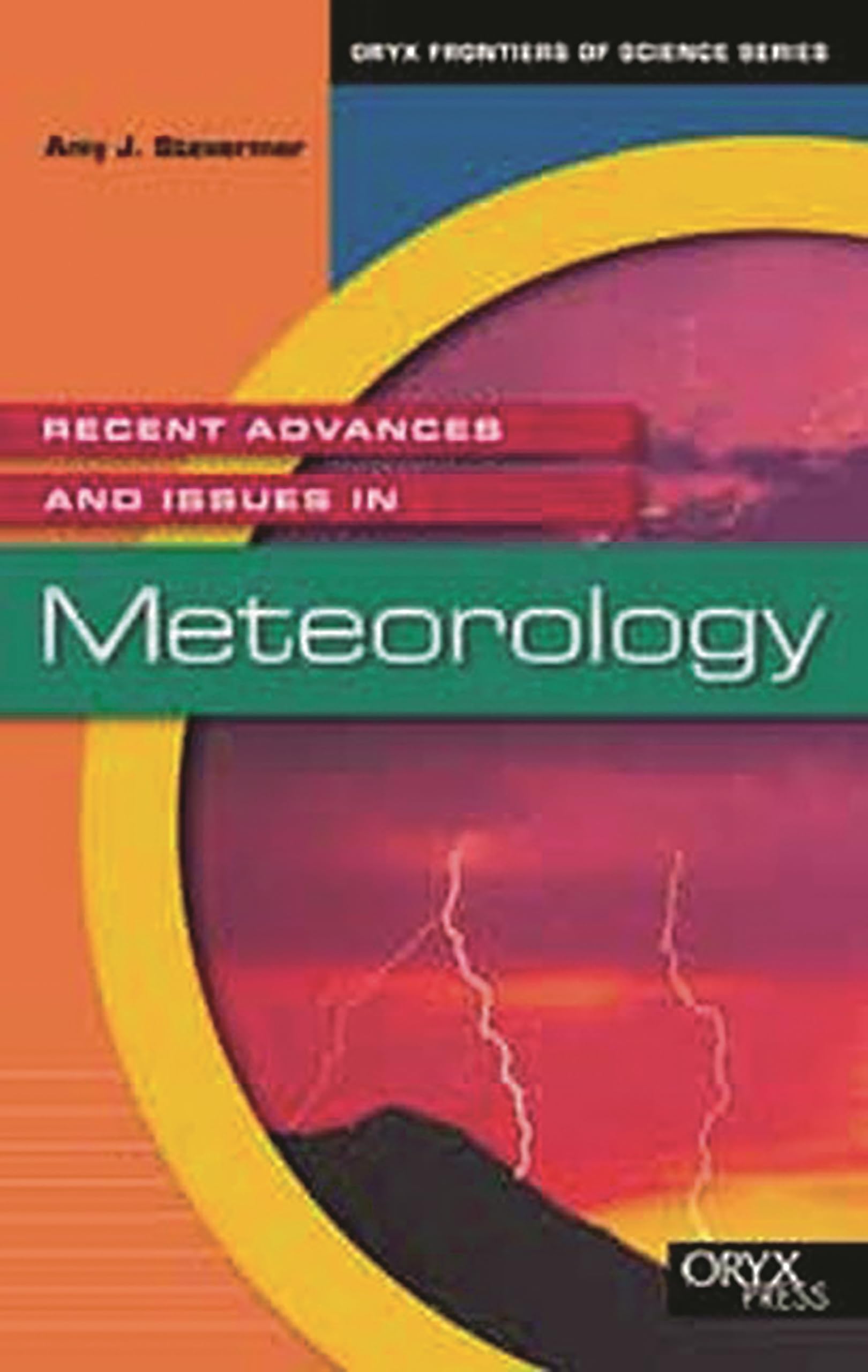 Recent Advances and Issues in Meteorology (Frontiers of Science Series),Used