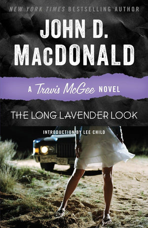 The Long Lavender Look: A Travis Mcgee Novel