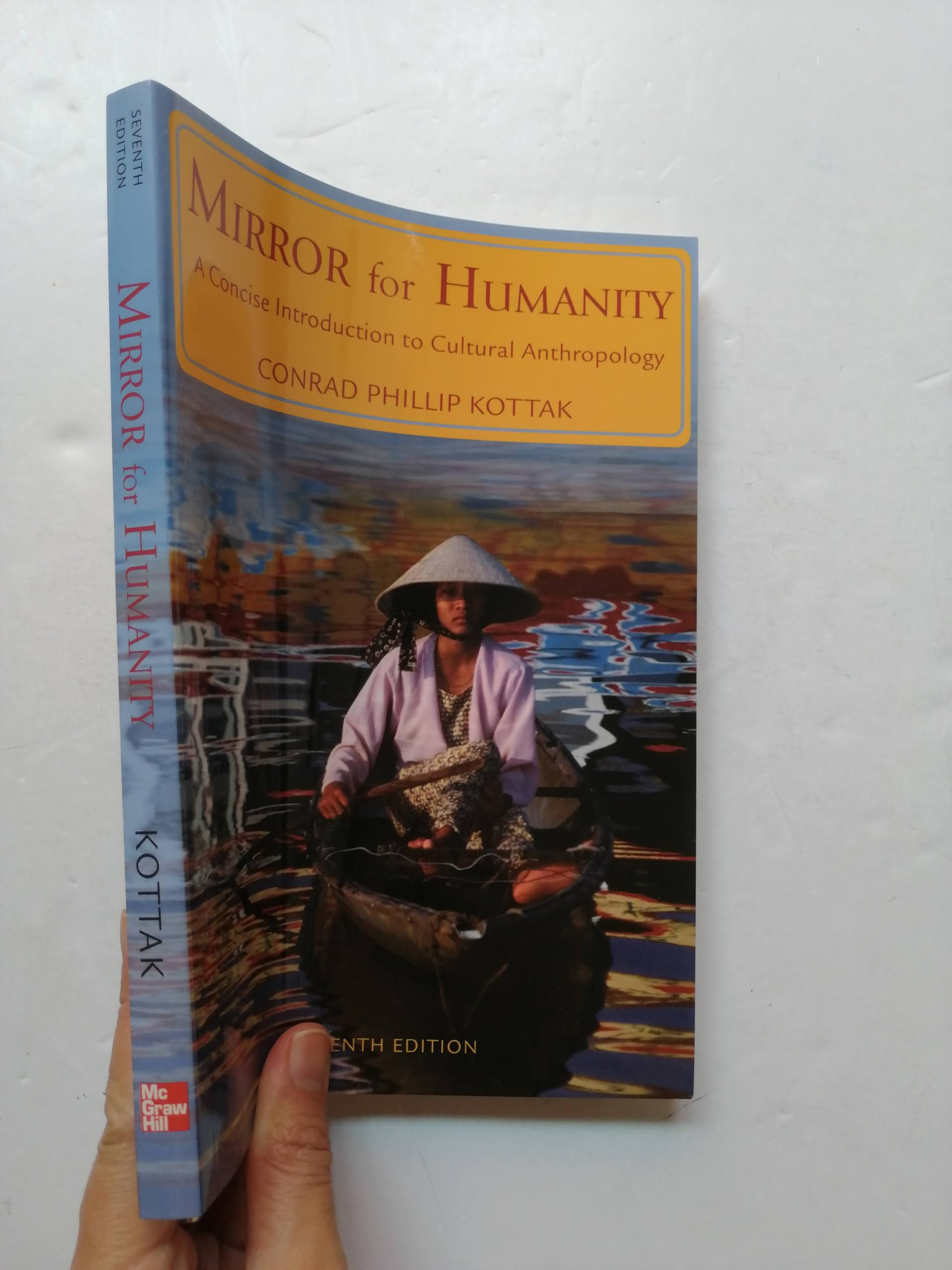 Mirror For Humanity: A Concise Introduction To Cultural Anthropology, 7Th Edition,Used