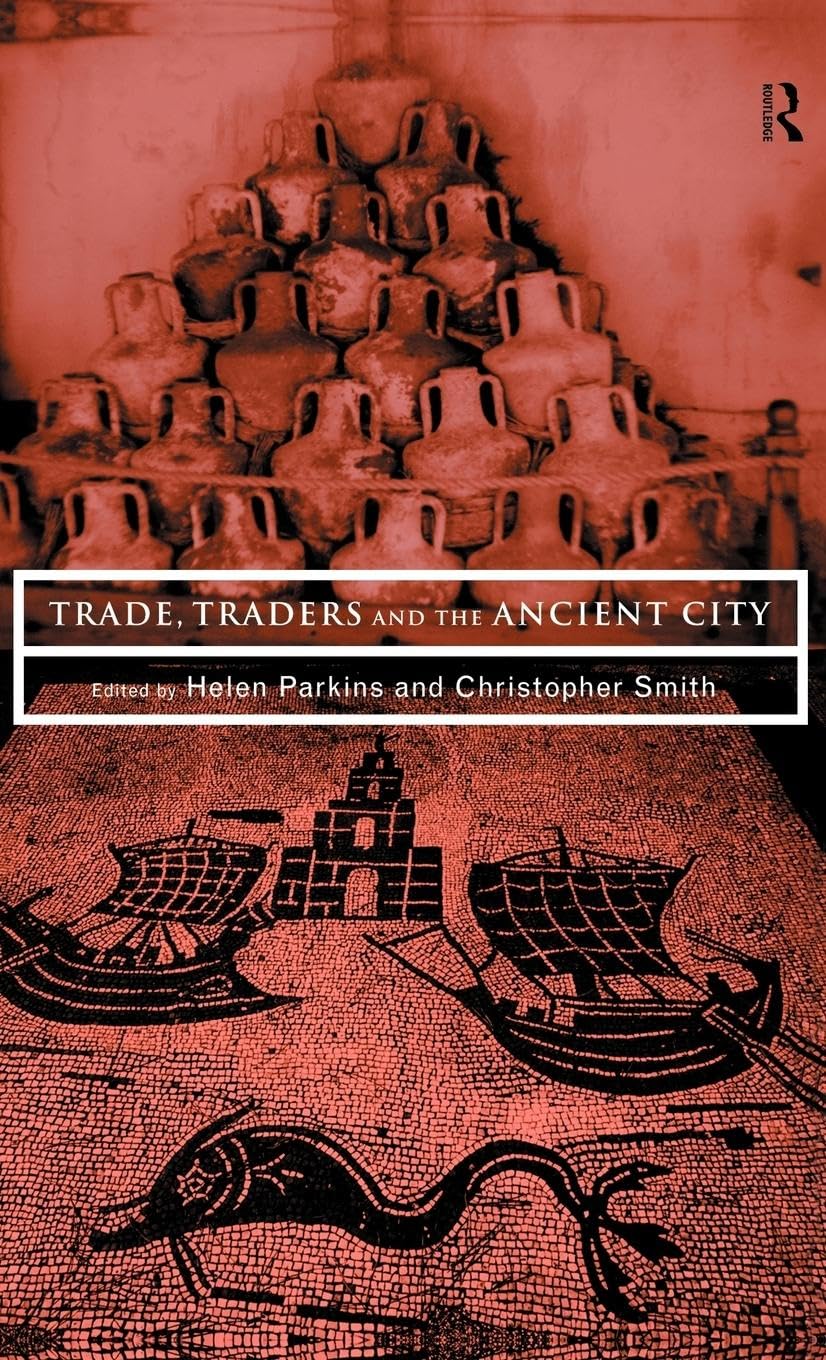 Trade, Traders and the Ancient City,Used