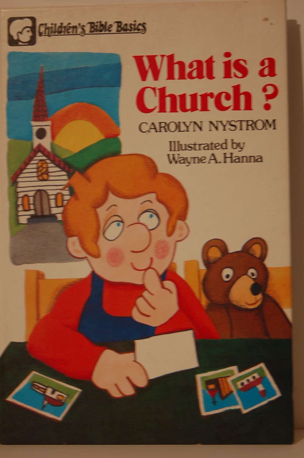 What Is A Church? (Children'S Bible Basics)
