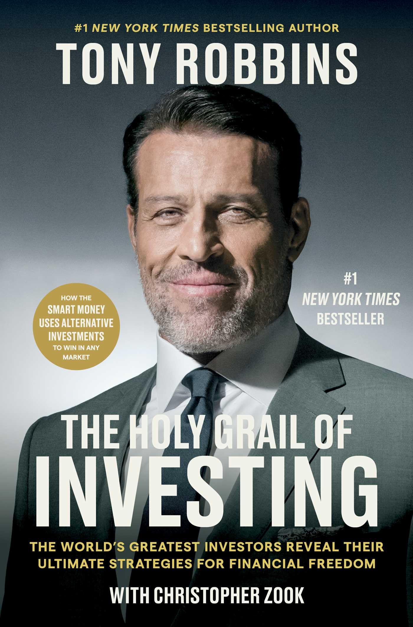 The Holy Grail Of Investing: The World'S Greatest Investors Reveal Their Ultimate Strategies For Financial Freedom (Tony Robbins,New