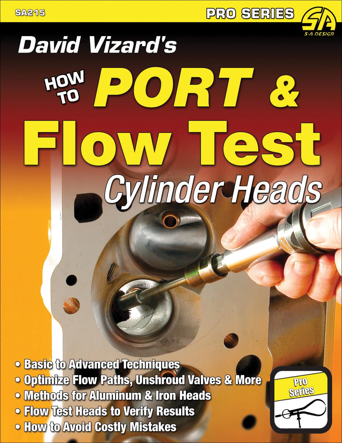 How To Port & Flow Test Cylinder Heads (Sa Design)