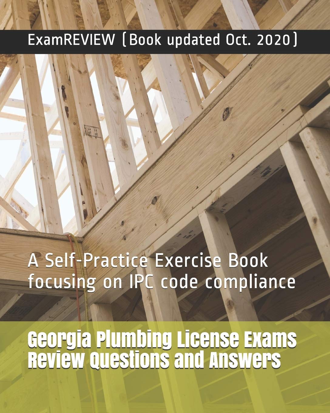 Georgia Plumbing License Exams Review Questions and Answers: A SelfPractice Exercise Book focusing on IPC code compliance,Used