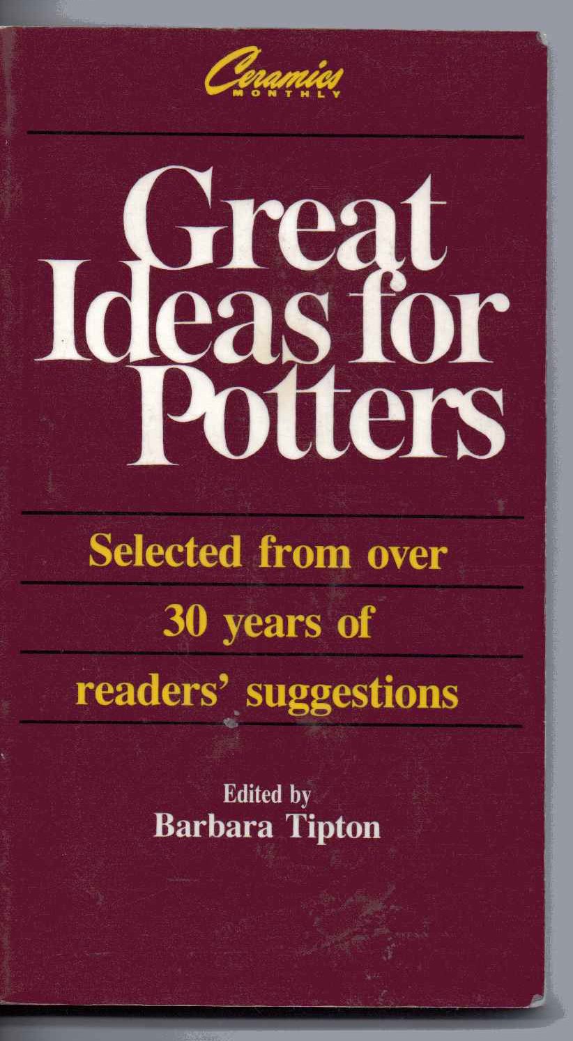 Great Ideas For Potters: Selected From Over Thirty Years Of Readers' Suggestions,New