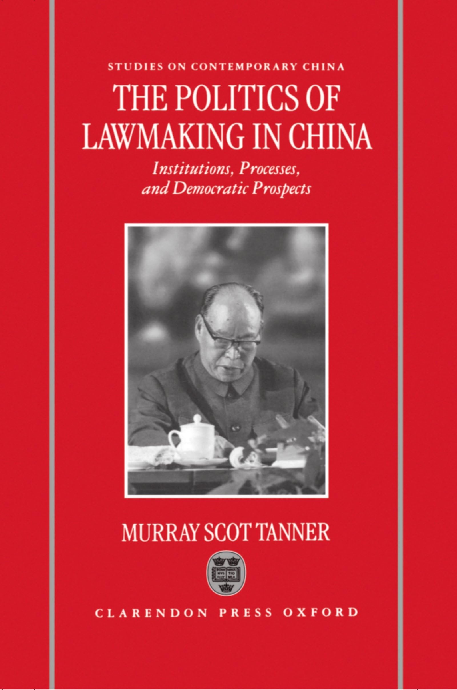 The Politics of Lawmaking in PostMao China : Institutions, Processes and Democratic Prospects (Studies on Contemporary China),Used