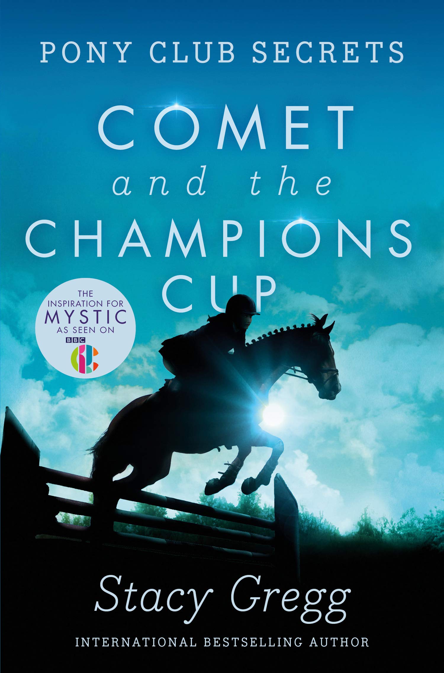 Comet and the Champions Cup (Pony Club Secrets) (Book 5),Used