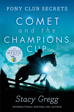 Comet and the Champions Cup (Pony Club Secrets) (Book 5),Used