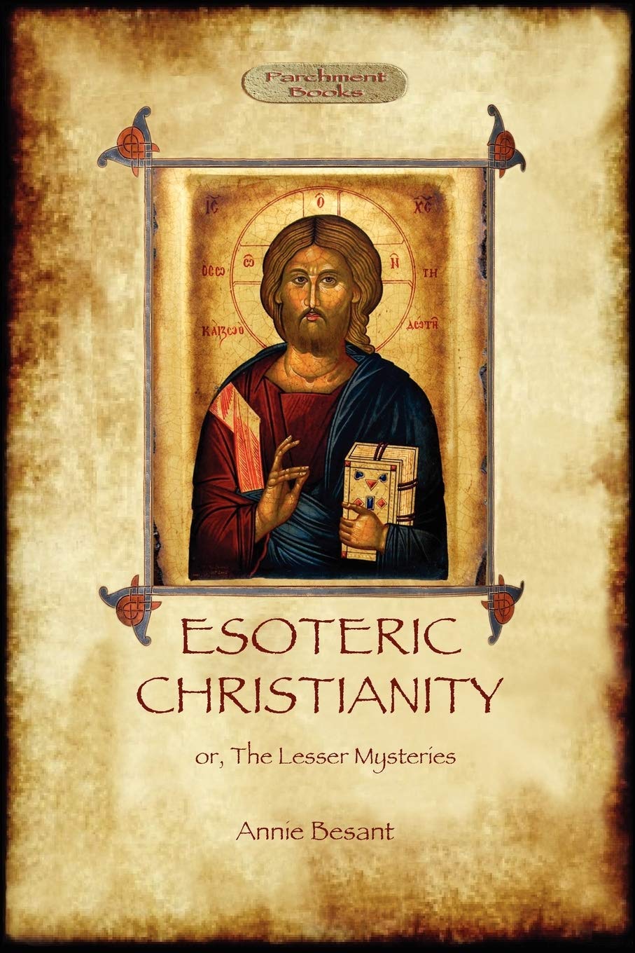 Esoteric Christianity  Or, The Lesser Mysteries (Aziloth Books),Used