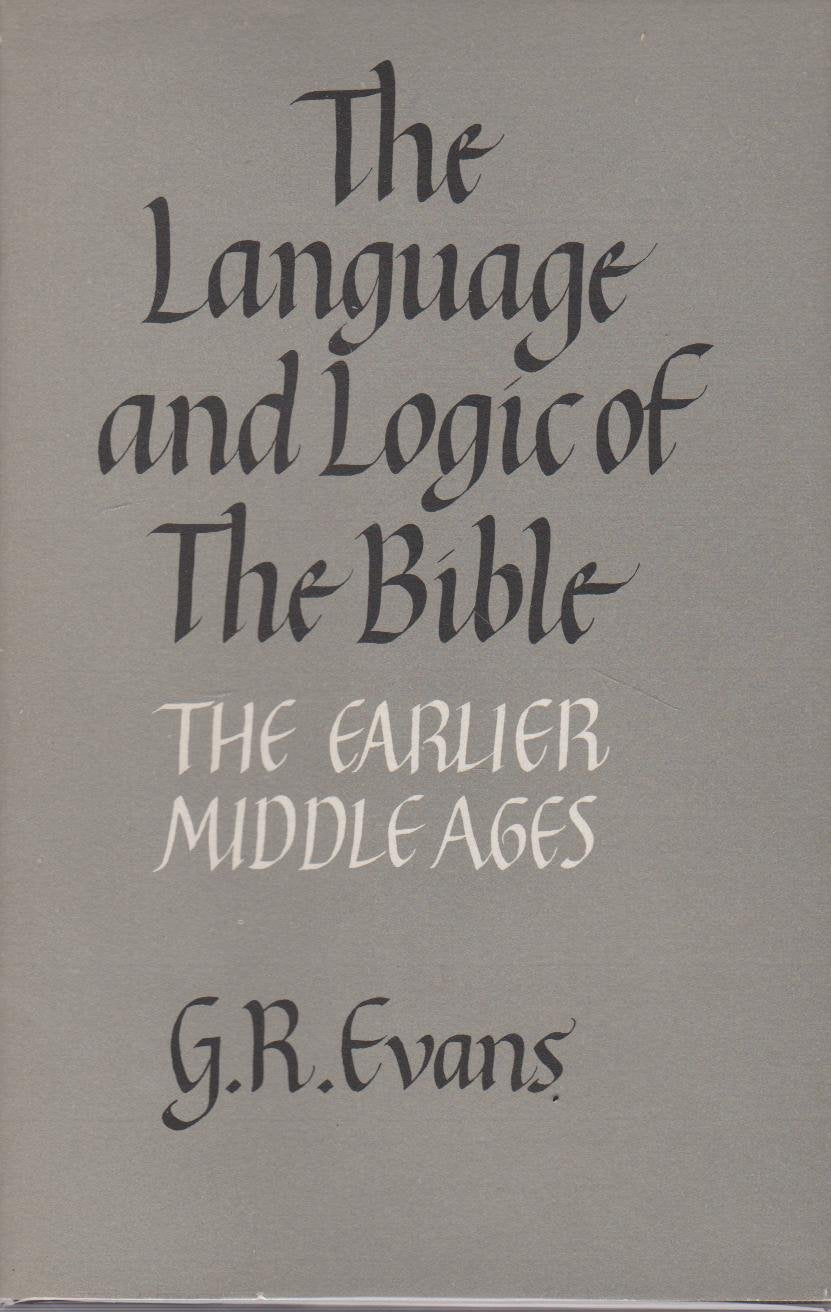 The Language and Logic of the Bible: The Earlier Middle Ages,Used
