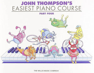 John Thompson'S Easiest Piano Course  Part 4  Book Only,New
