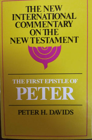 The First Epistle Of Peter (New International Commentary On The New Testament),New