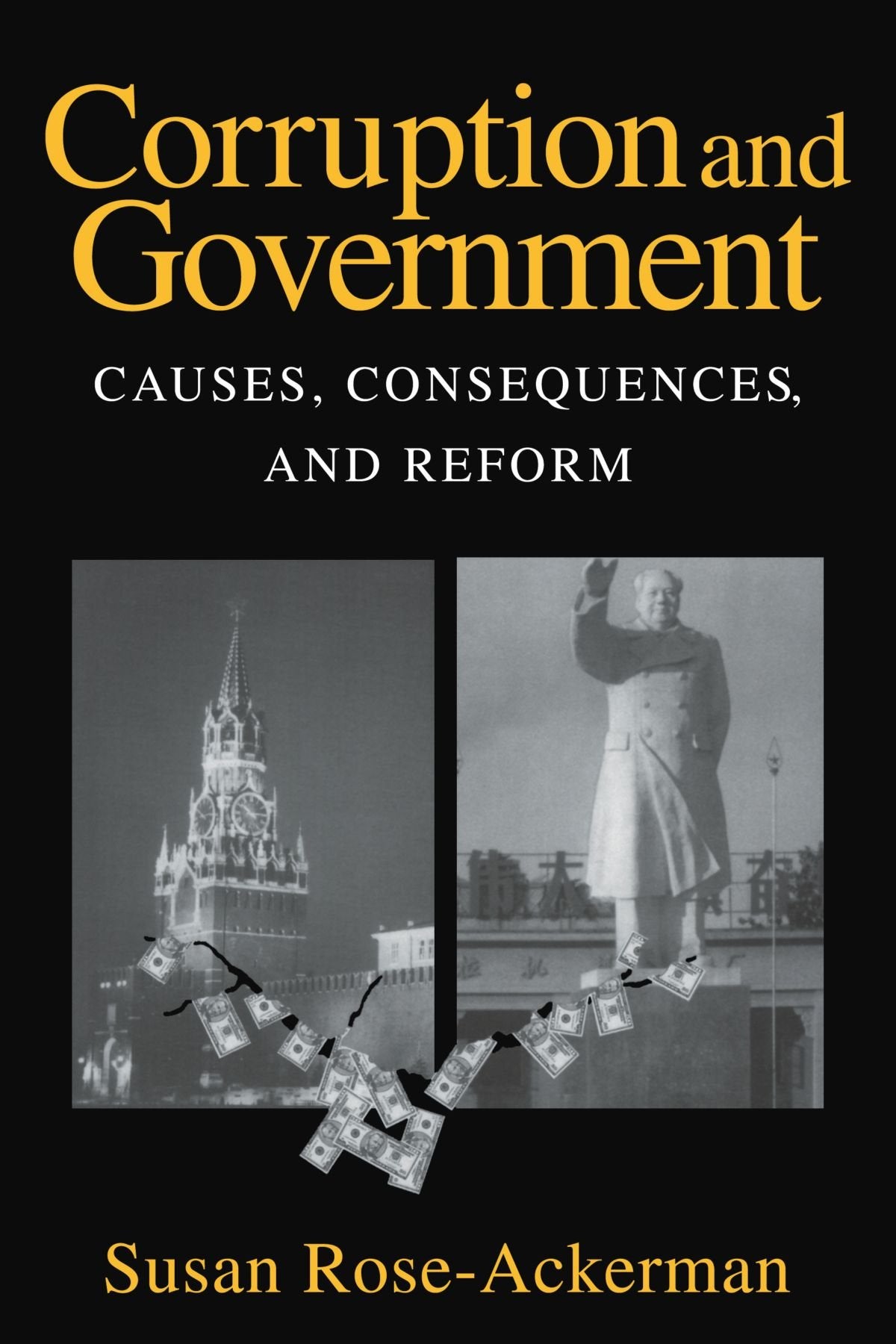 Corruption and Government: Causes, Consequences, and Reform,New