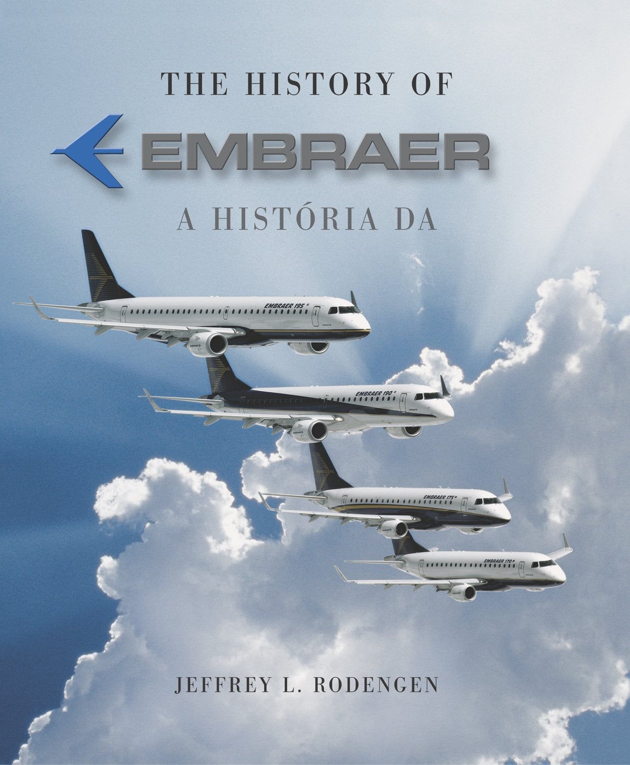 The History of Embraer,New