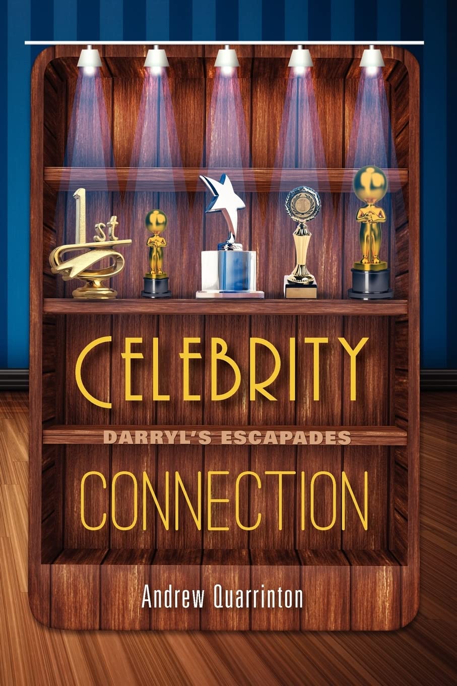 Celebrity Connection: Darryl'S Escapades,New
