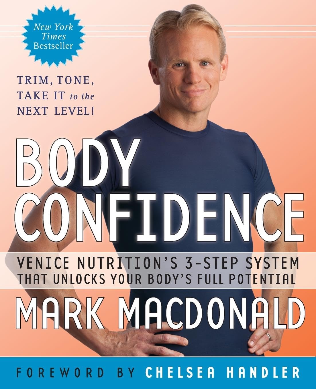Body Confidence: Venice Nutrition'S 3Step System That Unlocks Your Body'S Full Potential-used