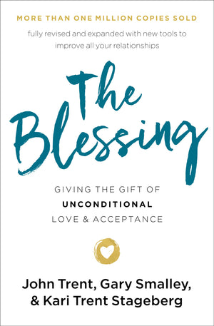 The Blessing: Giving the Gift of Unconditional Love and Acceptance,Used