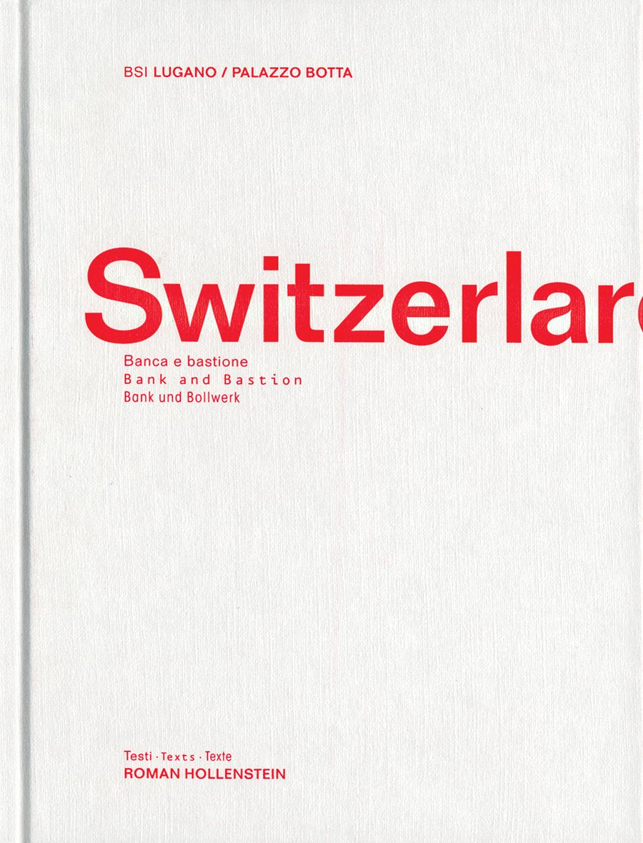Switzerlarch: Bank and Bastion,Used