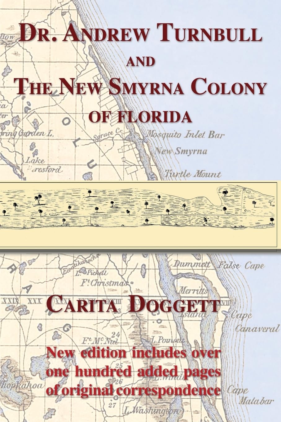 Dr. Andrew Turnbull And The New Smyrna Colony Of Florida,Used