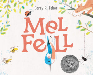 Mel Fell: A Caldecott Honor Award Winner,Used