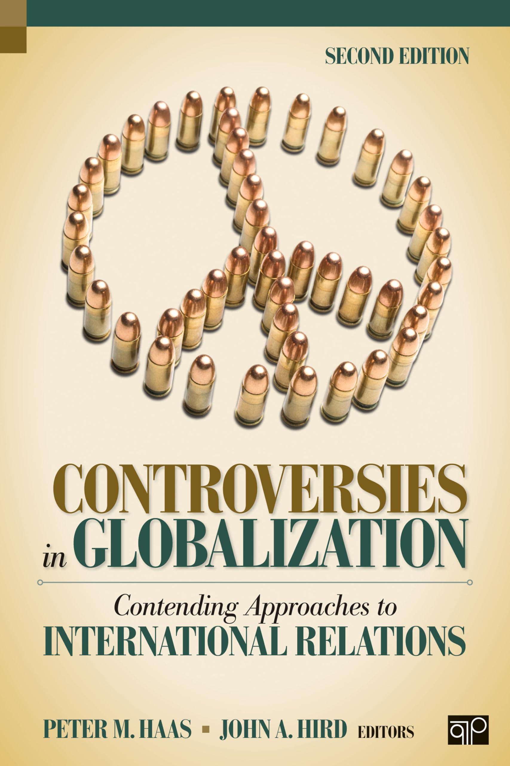 Controversies in Globalization: Contending Approaches to International Relations,New