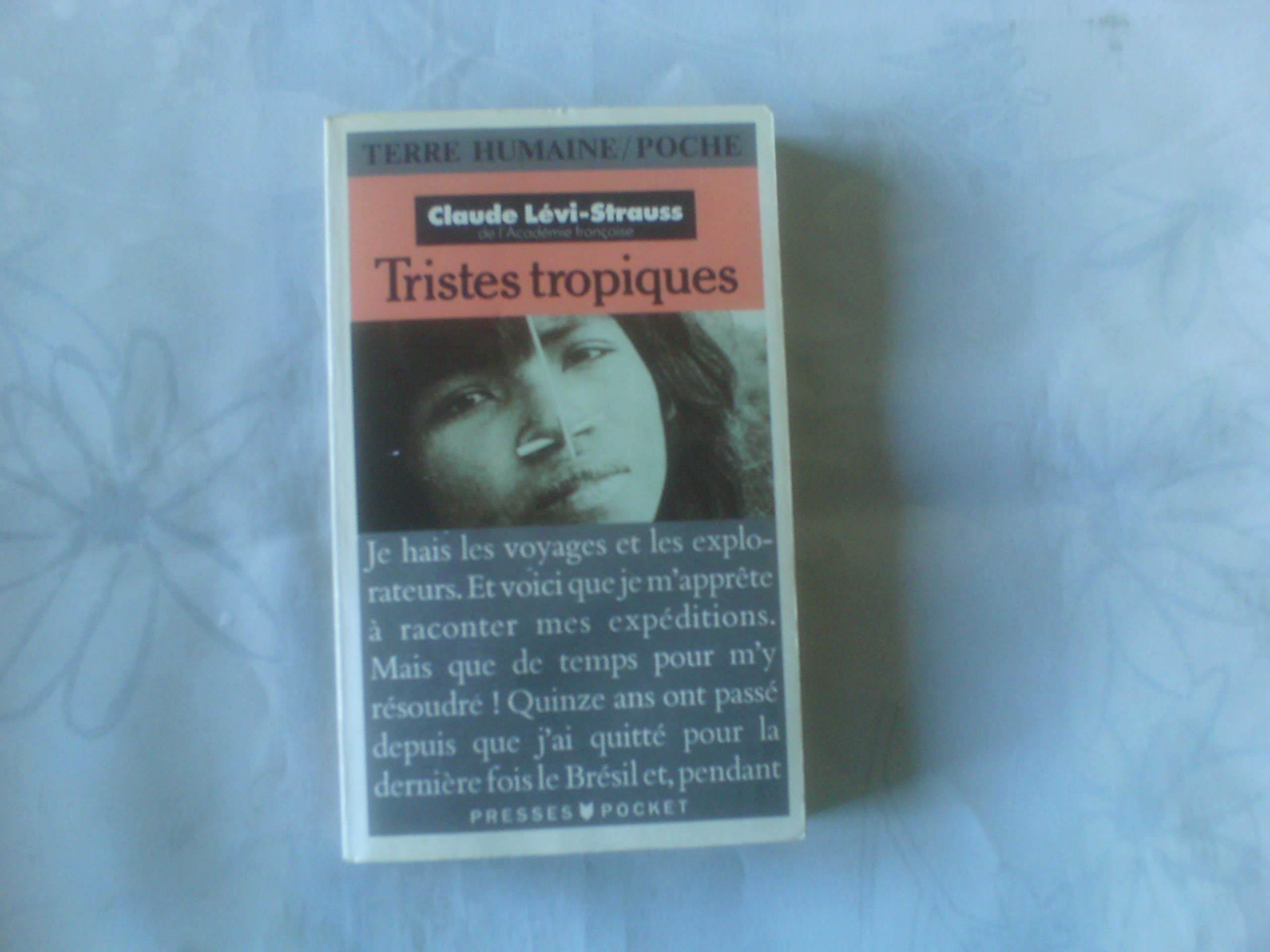 Tristes Tropiques (French Edition),Used