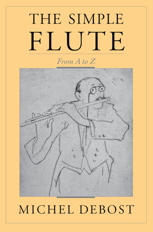 The Simple Flute: From A to Z,New